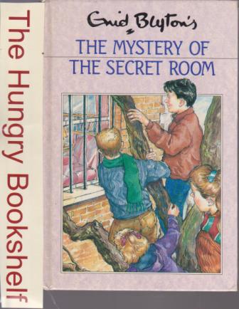 BLYTON, Enid : The Mystery of the Secret Room : HC Dean #67 Book